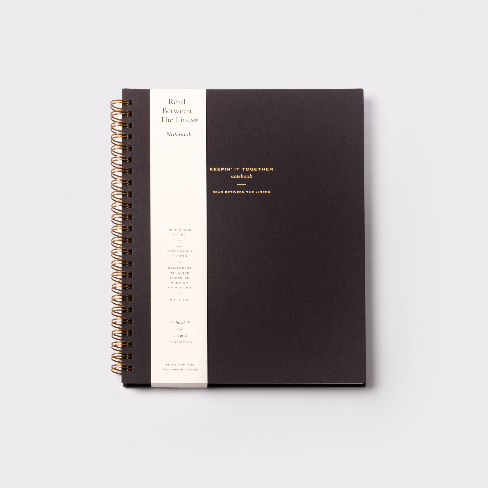 Read Between The Lines Keepin' It Together Notebook